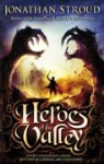 Jonathan Stroud - Heroes of the Valley