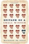 Machado Assis, Machado de Assis, Assis Machado de, Machado de Assis - Epitaph of a Small Winner
