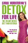 Carol Vorderman, Vorderman Carol - Carol Vorderman's Detox for Life