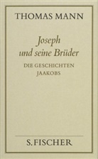 Thomas Mann, Pete De Mendelssohn, Peter De Mendelssohn - Gesammelte Werke in Einzelbänden - 1: Die Geschichten Jaakobs