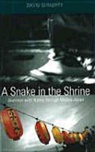 David Geraghty - Snake in the Shrine: Journeys with Nobby Through Middle Japan