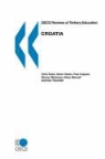 Bernan, Oecd Publishing, Publishing Oecd Publishing - OECD Reviews of Tertiary Education Croatia