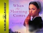 Cindy Woodsmall - When the Morning Comes (Audio book)