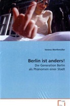 Verena Werthmüller, Werthmüller Verena - Berlin ist anders!