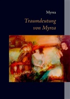 Myrea - Traumdeutung von Myrea
