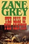 Zane Grey - The Call of the Canyon