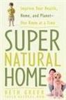 Beth Greer - Super Natural Home