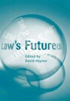David Hayton, David Hayton, Hayton David - Law's Future(s)