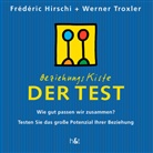 Frédéric Hirschi, Werner Troxler - BeziehungsKiste, Der Test