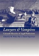 W W Pue, David Sugarman, W. W. Pue, W. Wesley Pue, David Sugarman, Sugarman David - Lawyers and Vampires