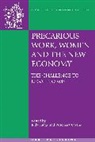 Fudge, Judy Fudge, Judy Owens Fudge, Rosemary Owens, Judy Fudge, David Nelken... - Precarious Work, Women, and the New Economy