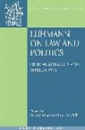 Michael King, Michael Thornhill King, Chris Thornhill, Michael King, David Nelken, Chris Thornhill - Luhmann on Law and Politics