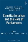 Denis Baranger, Anthon Bradley, Ziegler, Katja S Ziegler, Katja S. Baranger Ziegler, Denis Baranger... - Constitutionalism and the Role of Parliaments