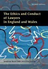 Andrew Boon, Andrew Levin Boon, Jennifer Levin - The Ethics and Conduct of Lawyers in England and Wales