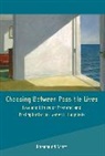 Rosamund Scott, Scott Rosamund - Choosing Between Possible Lives