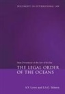 A V Lowe, A. V. Talmon Lowe, A.v. Talmon Lowe, Stefan Talmon, A V Lowe, A. V. Lowe... - The Legal Order of the Oceans