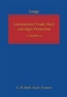 Paul Lange, Paul Lange - International Trade Mark and Signs Protection