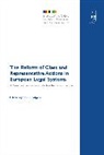 Christopher Hodges, Christopher J. S. Hodges, Stefan Enchelmaier, Mark R Freedland, Mark R. Freedland, Birke Hacker... - REFORM OF CLASS AND REPRESENTATIVE