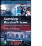 Laura Piacentini, Piacentini Laura, Laura Piacentini - Surviving Russian Prisons