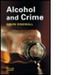 Gavin Dingwall, Gavin (De Montfort University) Dingwall, Gavin Dingwall - Alcohol and Crime