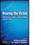 Bottoms, Anthony Bottoms, Sir Anthony (University of Cambridge) Bottoms, Julian Roberts, Roberts Julian, Anthony Bottoms... - Hearing the Victim
