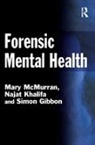 Simon Gibbon, Simon (Nottingham University Gibbon, Gibbon Simon, Najat Khalifa, Najat (Nottingham University Khalifa, Khalifa Najat... - Forensic Mental Health