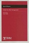 J. Henehan, P. J. Henehan, P.J. Henehan, P.j. Walsh Henehan, Aidan Walsh - Global Tax Risk Management