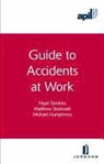 Michael Humphreys, Matthew Stockwell, Nigel Tomkins, Tomlin - Apil Guide to Accidents At Work