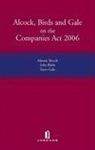 Alcock, Alistair Alcock, Alistair Birds Alcock, Et Al Alcock, John Birds, Steve Gale - Alcock, Birds and Gale on the Companies Act 2006