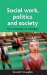 Kenneth McLaughlin - Social work, politics and society