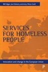 Joe Doherty, Joe (School of Geography and Geosciences Doherty, Bill Edgar, Bill (Joint Centre for Scottish Housing Research Edgar, Amy Minacoull, Amy Mina-Coull... - Services for homeless people