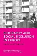 Michael Rustin, Tom Wengraf, Prue Chamberlayne, Prue (School of Health) Chamberlayne, Michael Rustin, … - Biography and social exclusion in Europe