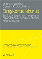 Stepha Habscheid, Stephan Habscheid, Knobloch, Knobloch, Clemens Knobloch - Einigkeitsdiskurse