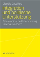 Claudio Caballero - Integration und politische Unterstützung