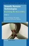 Phil Graham, Peter Isaacs, Naomi Sunderland - Towards Humane Technologies: Biotechnology, New Media and Ethics