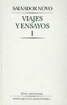 Salvador Novo - Viajes y Ensayos I