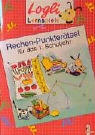 Rechen-Punkterätsel - 1. Schuljahr: Rechen-Punkterätsel
