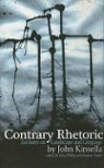 John Kinsella, John/ Phillips Kinsella, Glen Phillips, Andrew Taylor - Contrary Rhetoric