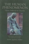 Pier Teilhard de Cha, TEILHARD DE CHARDIN, Pierre Teilhard De Chardin - Human Phenomenon