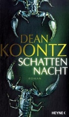 Dean Koontz, Dean R. Koontz - Schattennacht