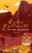 Colin Cotterill - Dr. Siri sieht Gespenster