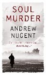 Andrew Nugent, Nugent Andrew - Soul Murder