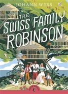 Jon Scieszka, J. D. Wyss, Johann Wyss, Johann D. Wyss, Johann David Wyss - The Swiss Family Robinson