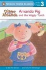 Jean Van Leeuwen, Ann Schweninger, Jean Van Leeuwen, Jean/ Schweninger Van Leeuwen, Ann Schweninger - Amanda Pig and the Wiggly Tooth