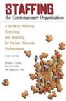 Donald L. Caruth, Donald L./ Caruth Caruth, Gail Caruth, Gail D. Caruth, Caruth Donald L., Stephanie Pane... - Staffing the Contemporary Organization