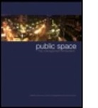 Matthew Carmona, Matthew Magalhaes Carmona, Matthew/ Magalhaes Carmona, Professor Matthew Magalhaes Carmona, Carmona Matthew, Matthew Carmona... - Public Space