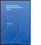 Chris Allen, Chris (Manchester Metropolitan University Allen, Allen Chris - Housing Market Renewal and Social Class