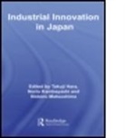 Takuji (Kobe University Hara, Takuji Kambayashi Hara, HARA TAKUJI KAMBAYASHI NORIO MAT, Takuji Hara, Hara Takuji, Norio Kambayashi... - Industrial Innovation in Japan