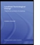 Cristiano Antonelli, Cristiano (University of Torino Antonelli, Cristiano (University of Turin Antonelli, Antonelli Cristiano - Localised Technological Change