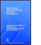 Sara Horrell, Sara (University of Cambridge Horrell, Sara Johnson Horrell, Hazel J. Mosley Johnson, Hazel Mosley Johnson, JOHNSON HAZEL MOSLEY PAUL PROFE... - Work, Female Empowerment and Economic Development